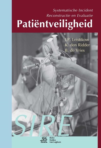 Patiëntveiligheid, I.P. Leistikow ; K. den Ridder ; B. de Vries - Paperback - 9789036812887