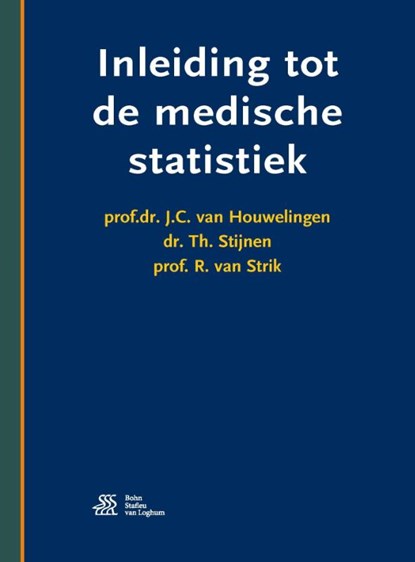 Inleiding tot de medische statistiek, J.C. van Houwelingen ; Theo Stijnen ; R. van Strik - Paperback - 9789036813037