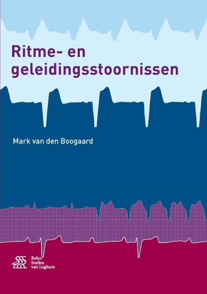Ritme- en geleidingsstoornissen, Mark van den Boogaard - Paperback - 9789036813273