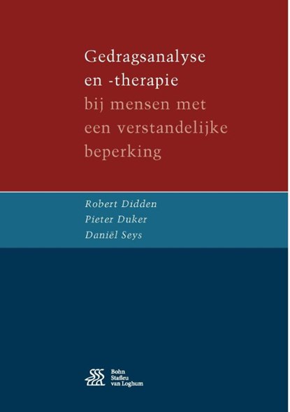 Gedragsanalyse en -therapie, Robert Didden ; Pieter Duker ; Daniël Seys - Paperback - 9789036813631