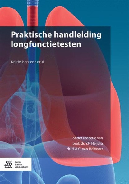 Praktische handleiding longfunctietesten, Y.F. Heijdra ; H.A.C. Van Helvoort - Ebook EPUB - 9789036814058