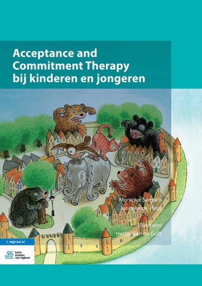 Acceptance and commitment therapy bij kinderen en jongeren, Monique Samsen ; Janneke de Heus - Paperback - 9789036814379