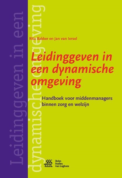 Leidinggeven in een dynamische omgeving, Rita Bakker ; Jan van Iersel - Paperback - 9789036814768