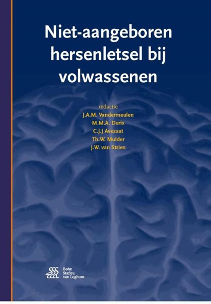 Niet-aangeboren hersenletsel bij volwassenen, J.A.M. Vandermeulen - Paperback - 9789036814782