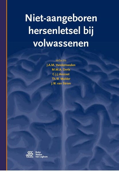 Niet-aangeboren hersenletsel bij volwassenen, J.A.M. Vandermeulen - Paperback - 9789036814782