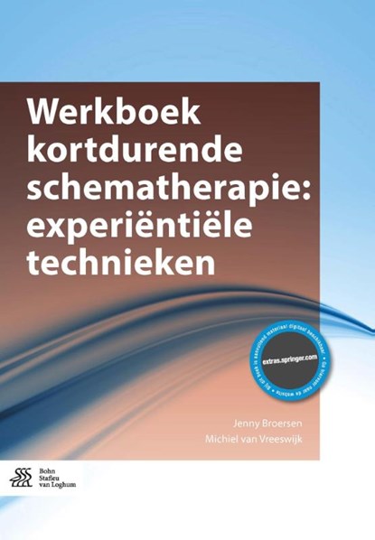 Werkboek kortdurende schematherapie: experiëntiële technieken, Jenny Broersen ; Michiel van Vreeswijk - Paperback - 9789036815772
