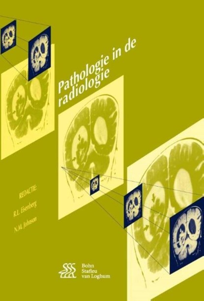 Pathologie in de radiologie, R.L. Eisenberg ; N.M. Johnson - Gebonden - 9789036816618