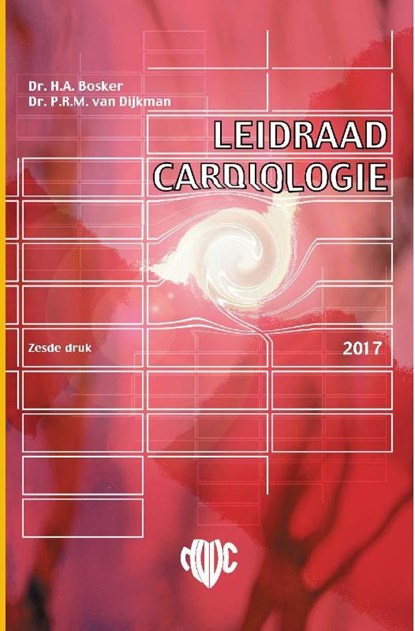 Leidraad cardiologie, Hans A. Bosker ; Paul R.M. van Dijkman - Paperback - 9789036816861
