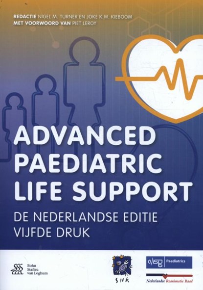 Advanced Paediatric Life Support, Nigel Turner ; Joke Kieboom - Paperback - 9789036817295