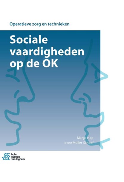 Sociale vaardigheden op de OK, Marga Hop ; Irene Muller-Schoof - Paperback - 9789036818032