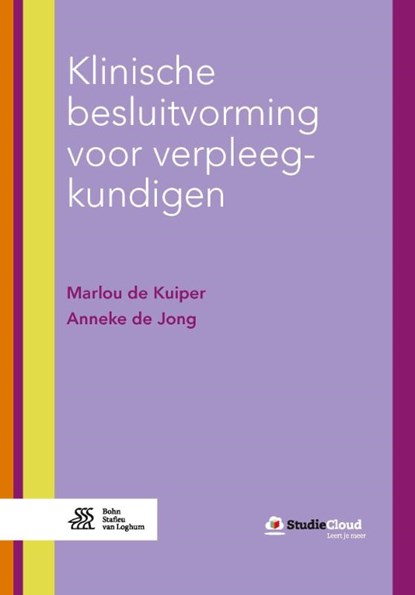 Klinische besluitvorming voor verpleegkundigen, Marlou de Kuiper ; Anneke de Jong - Paperback - 9789036818469