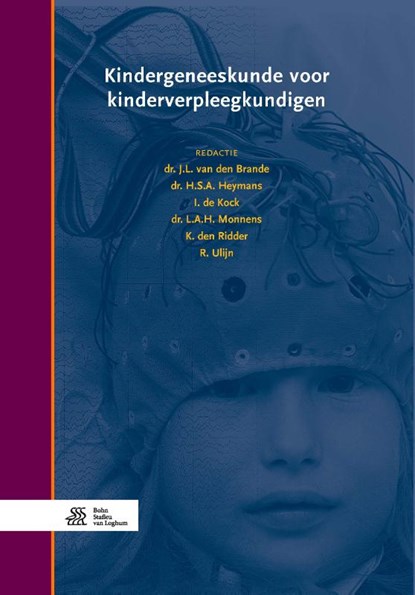 Kindergeneeskunde voor kinderverpleegkundigen, J.L. van den Brande ; H.S.A. Heymans ; I. de Kock ; L.A.H. Monnens ; K. den Ridder ; R. Ulijn-ter Wal - Gebonden - 9789036818506