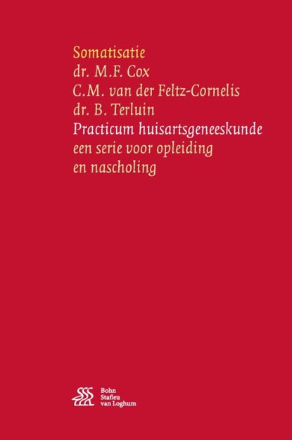Somatisatie, M.F. Cox ; C.M. van der Feltz-Cornelis ; B. Terluin - Paperback - 9789036818896
