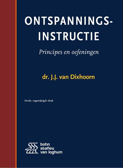 Ontspanningsinstructie, J.J. van Dixhoorn - Paperback - 9789036819107