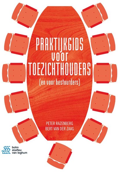 Praktijkgids voor toezichthouders, Peter Razenberg ; Bert van der Zaag - Paperback - 9789036820028