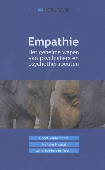 Empathie, Greet Vanaerschot ; Nelleke Nicolai ; Marc Hebbrecht - Gebonden - 9789036820370