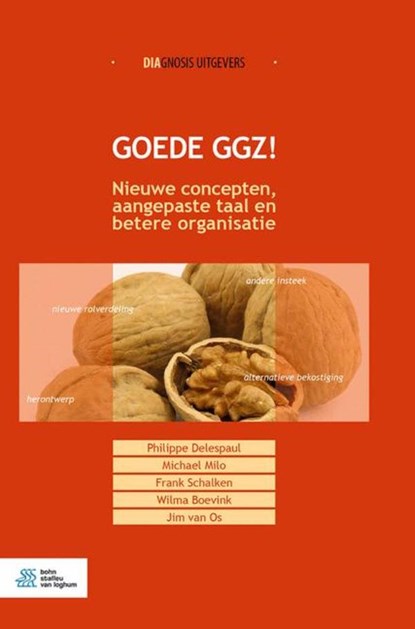 Goede GGZ!, Philippe Delespaul ; Michael Milo ; Frank Schalken ; Wilma Boevink ; Jim Van Os - Ebook EPUB - 9789036820622