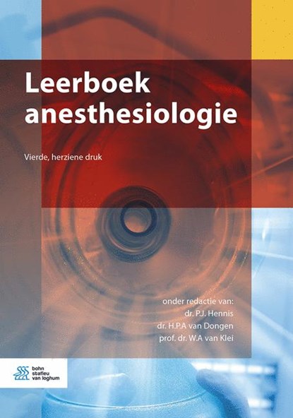 Leerboek anesthesiologie, P.J. Hennis ; H.P.A. van Dongen ; W.A. van Klei - Paperback - 9789036821124