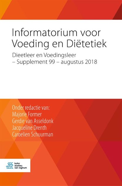 Informatorium voor Voeding en Diëtetiek, Majorie Former ; Gerdie van Asseldonk ; Jacqueline Drenth ; Caroelien Schuurman - Paperback - 9789036821643