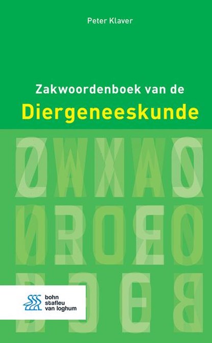 Zakwoordenboek van de Diergeneeskunde, Peter Klaver - Gebonden - 9789036821667