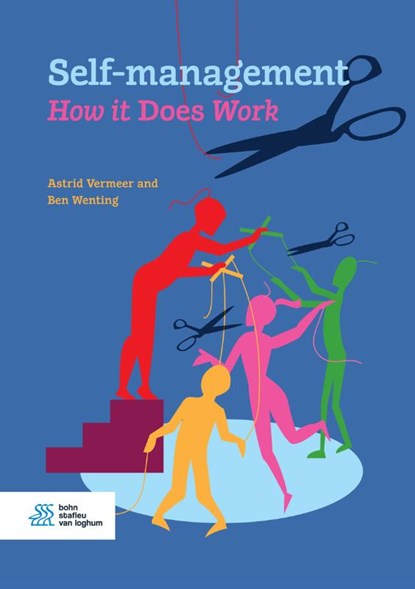 Self-management. How it Does Work, Astrid Vermeer ; Ben Wenting - Paperback - 9789036821773