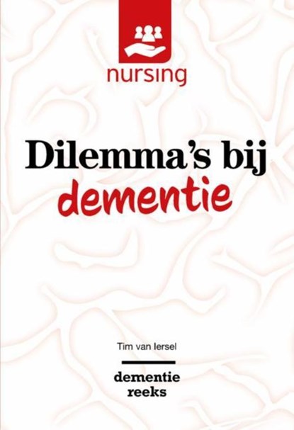 Dilemma's bij dementie, Tim van Iersel - Ebook - 9789036822046