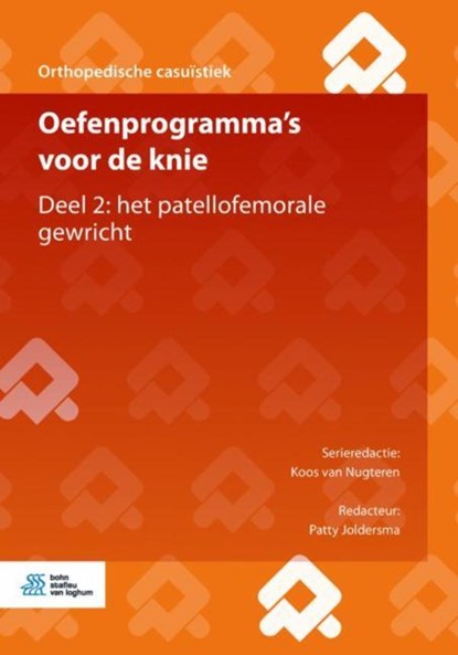 Oefenprogramma's voor de knie Deel 2: het patellofemorale gewricht, Patty Joldersma ; Koos van Nugteren - Ebook - 9789036822398