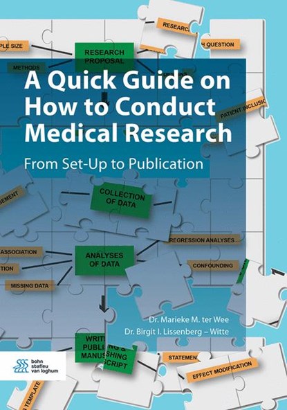 A Quick Guide on How to Conduct Medical Research, Marieke M. Ter Wee ; Birgit L. Lissenberg -Witte - Paperback - 9789036822473