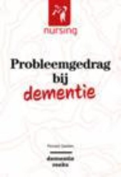 Probleemgedrag bij dementie, Ronald Geelen - Ebook - 9789036822534