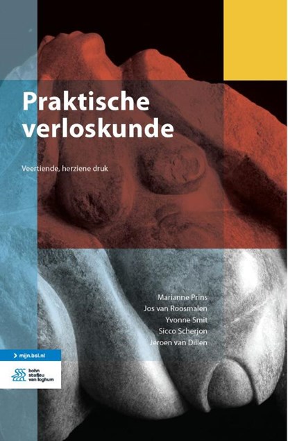 Praktische verloskunde, Marianne Prins ; Jos van Roosmalen ; Yvonne Smit ; Sicco Scherjon ; Jeroen van Dillen - Paperback - 9789036822787