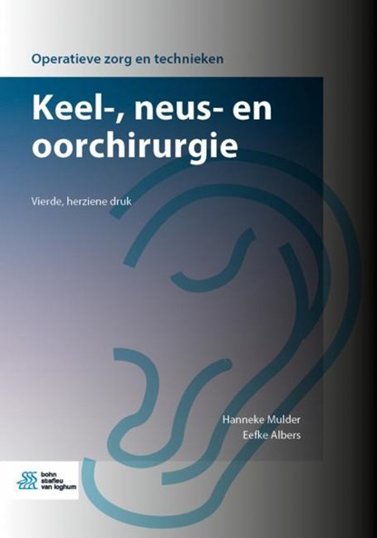Keel-, neus- en oorchirurgie, Hanneke Mulder ; Eefke Albers - Paperback - 9789036822961