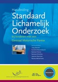 Handleiding Standaard Lichamelijk Onderzoek I | Jules Becher ; Caroline Doorenbosch ; Katinka Folmer ; Vanessa Scholtes ; Jeanine Voorman ; Nienke Wolterbeek | 