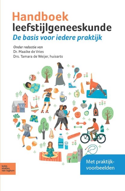 Handboek leefstijlgeneeskunde, Maaike de Vries ; Tamara de Weijer - Gebonden - 9789036823234