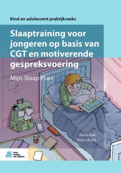 Slaaptraining voor jongeren op basis van CGT en motiverende gespreksvoering, Marije Kuin ; Bianca Boyer - Ebook EPUB - 9789036823326