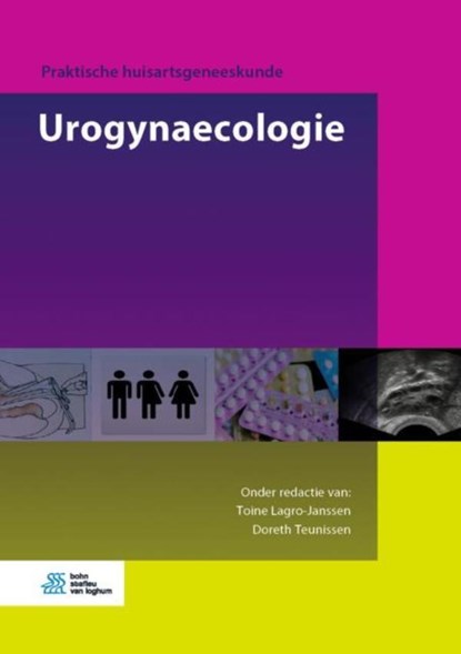 Urogynaecologie, Toine Lagro-Janssen ; Doreth Teunissen - Ebook EPUB - 9789036824095
