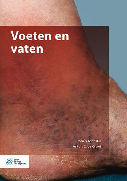 Voeten en vaten, Johan Toonstra ; Anton C. de Groot - Paperback - 9789036824156