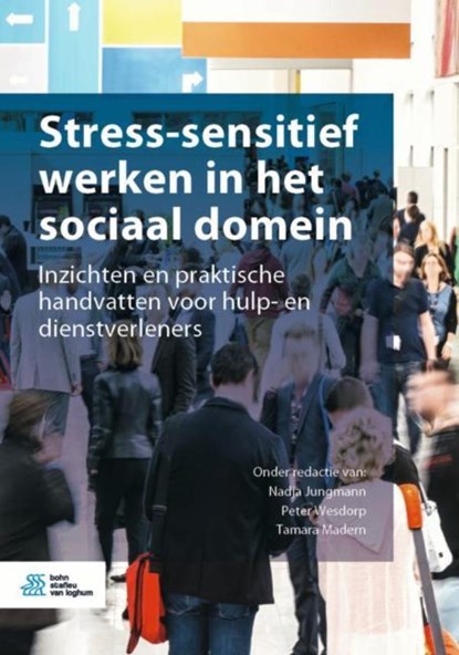 Stress-sensitief werken in het sociaal domein, niet bekend - Ebook - 9789036824330
