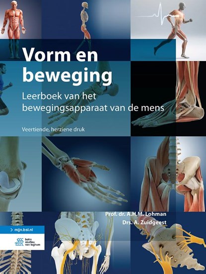 Vorm en beweging, A.H.M. Lohman ; A. Zuidgeest - Paperback - 9789036824385