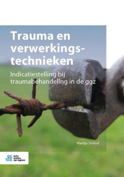 Trauma en verwerkingstechnieken, Martijn Stöfsel - Ebook EPUB - 9789036825016