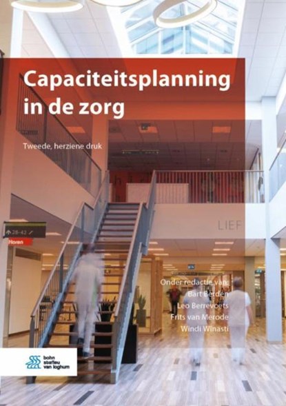 Capaciteitsplanning in de zorg, Bart Berden ; Leo Berrevoets ; Frits Van Merode ; Windi Winasti - Ebook EPUB - 9789036825672