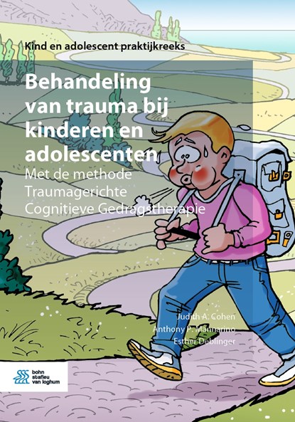 Behandeling van trauma bij kinderen en adolescenten, Judith A. Cohen ; Anthony P. Mannarino ; Esther Deblinger - Ebook - 9789036825948