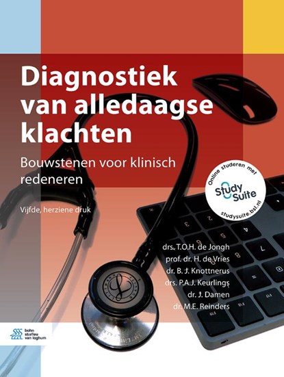 Diagnostiek van alledaagse klachten, T.O.H. de Jongh ; H. de Vries ; B.J. Knottnerus ; P.A.J. Keurlings ; J. Damen ; M.E. Reinders - Paperback - 9789036826198