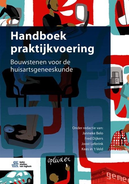 Handboek praktijkvoering, Janneke Belo ; Fred Dijkers ; Joost Leferink ; Kees in 't Veld - Gebonden - 9789036826464