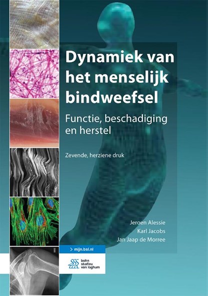 Dynamiek van het menselijk bindweefsel, Jeroen Alessie ; Karl Jacobs ; Jan Jaap de Morree - Gebonden - 9789036826549