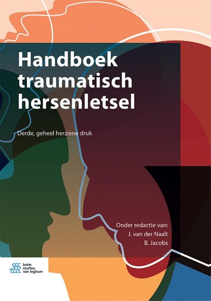 Handboek traumatisch hersenletsel, J. van der Naalt ; B. Jacobs - Paperback - 9789036826587