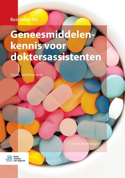 Geneesmiddelenkennis voor doktersassistenten, J. van Amerongen - Paperback - 9789036826662