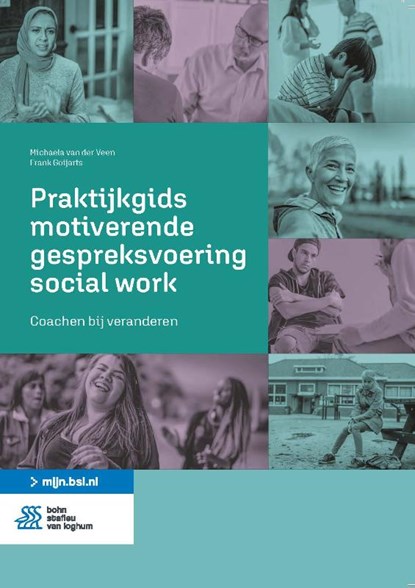 Praktijkgids motiverende gespreksvoering social work, Michaela van der Veen ; Frank Goijarts - Paperback - 9789036826723