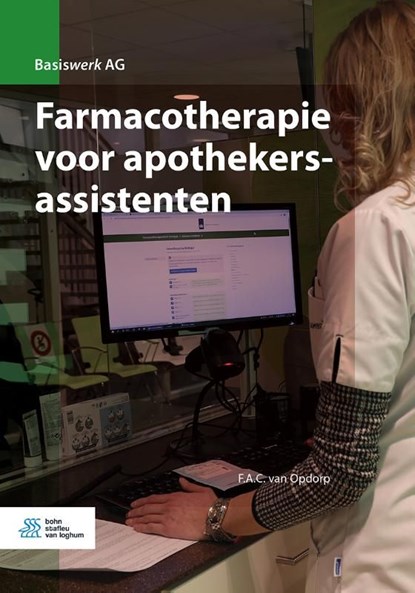 Farmacotherapie voor apothekersassistenten, F.A.C. van Opdorp - Paperback - 9789036826747