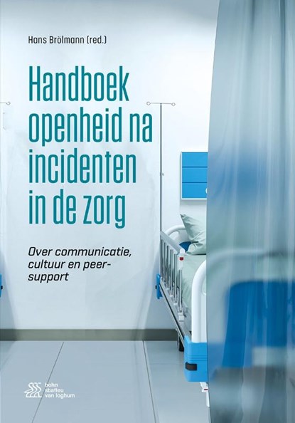 Handboek openheid na incidenten in de zorg, Hans Brölmann - Paperback - 9789036826884