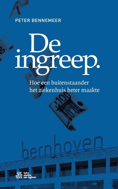 De ingreep, Peter Bennemeer - Paperback - 9789036827126